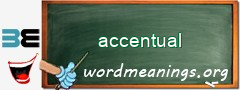 WordMeaning blackboard for accentual